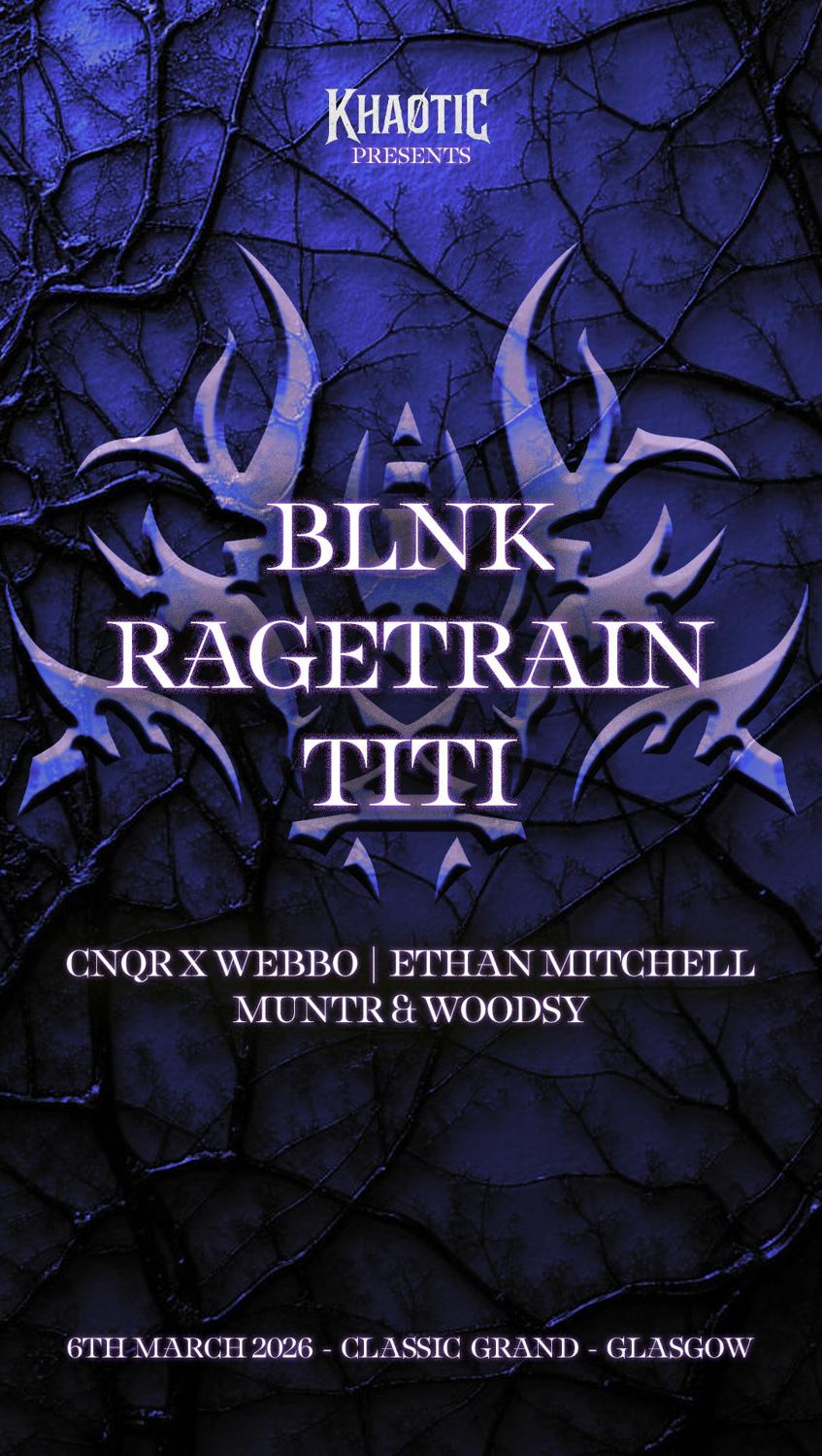 Khaotic Presents: Titi, Blnk, Ragetrain & More