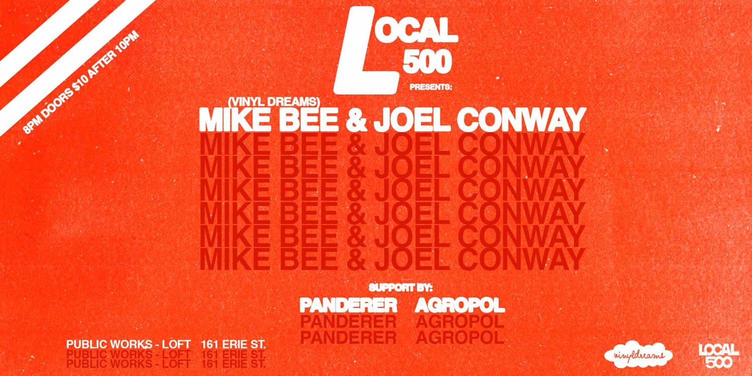 Local 500 Presents: Mike Bee & Joel Conway