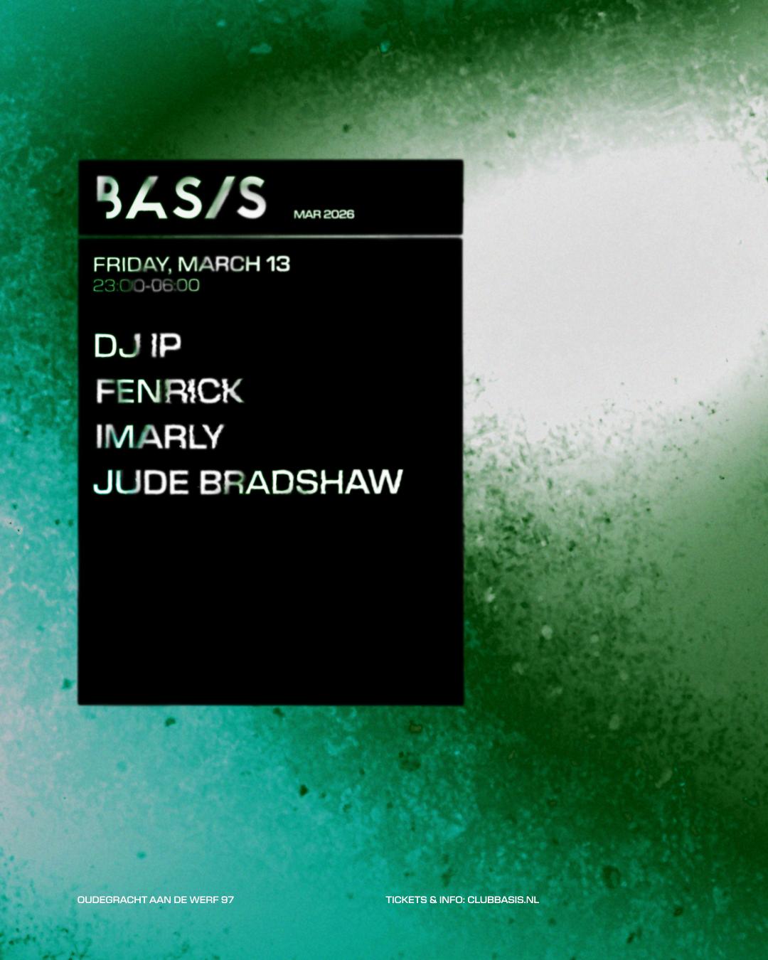 Basis/ Dj Ip/ Fenrick/ Imarly/ Jude Bradshaw