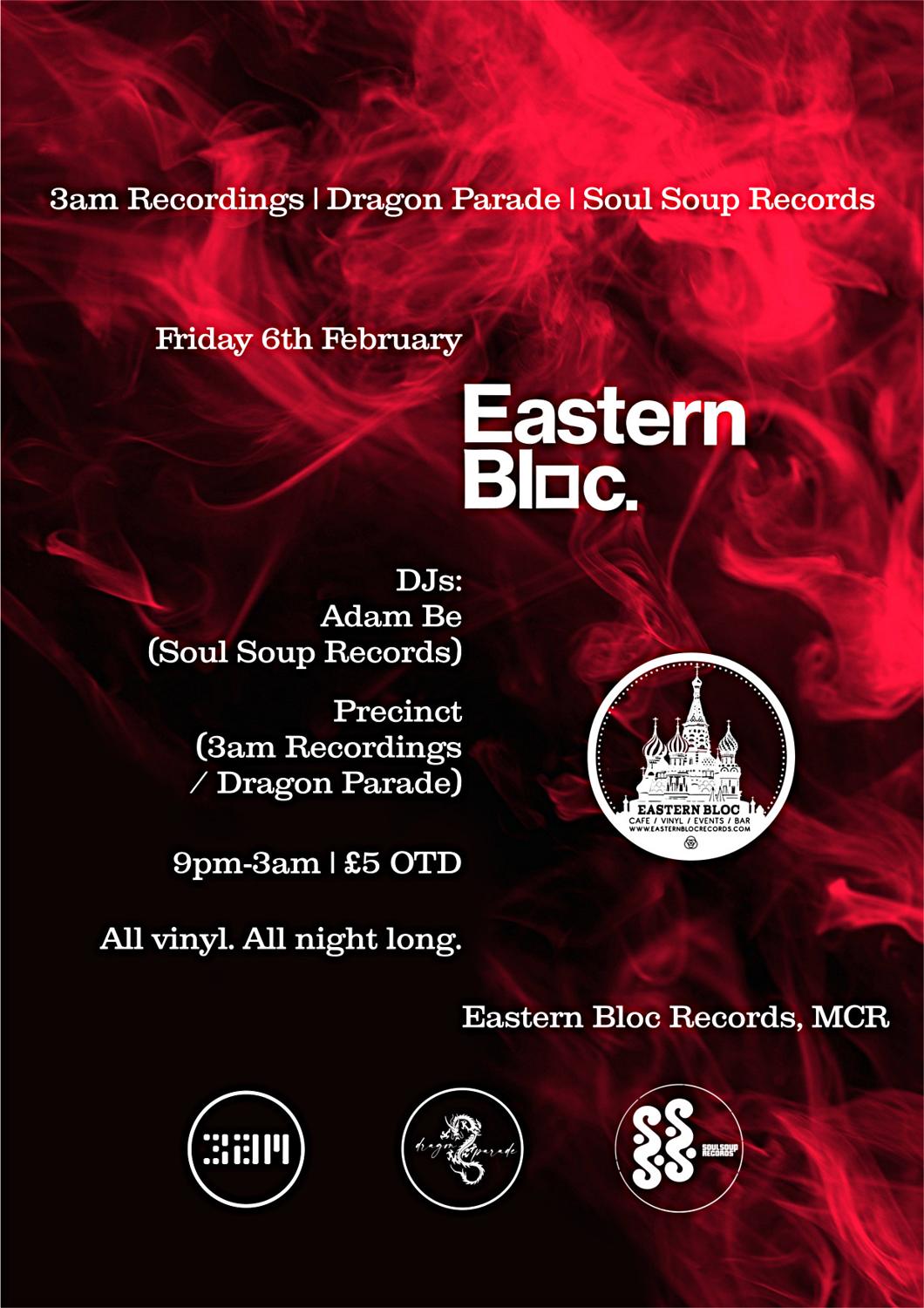 3Am Recordings, Dragon Parade & Soul Soup Records At Eastern Bloc, Mcr