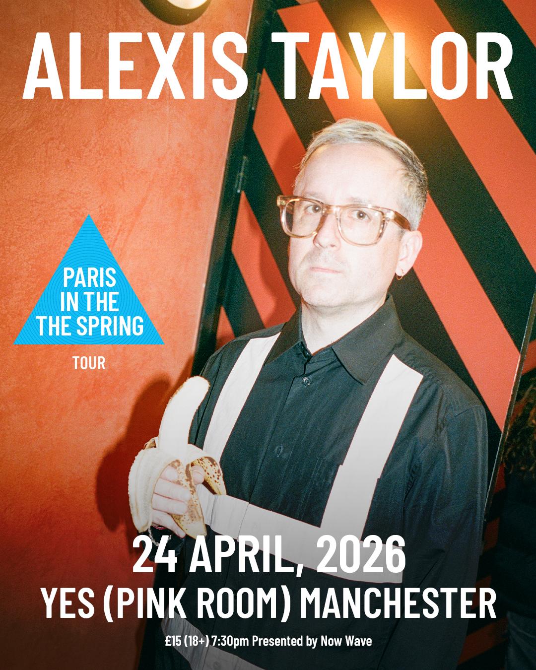 Alexis Taylor (Live)