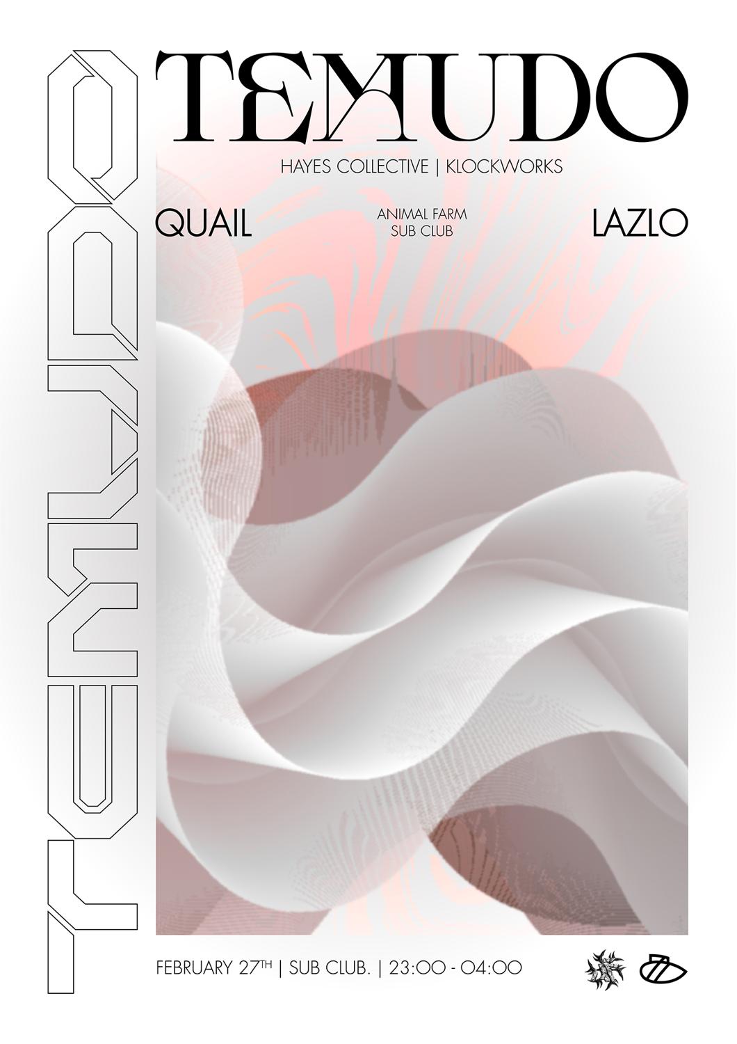 Animal Farm: Temudo - Quail - Lazlo