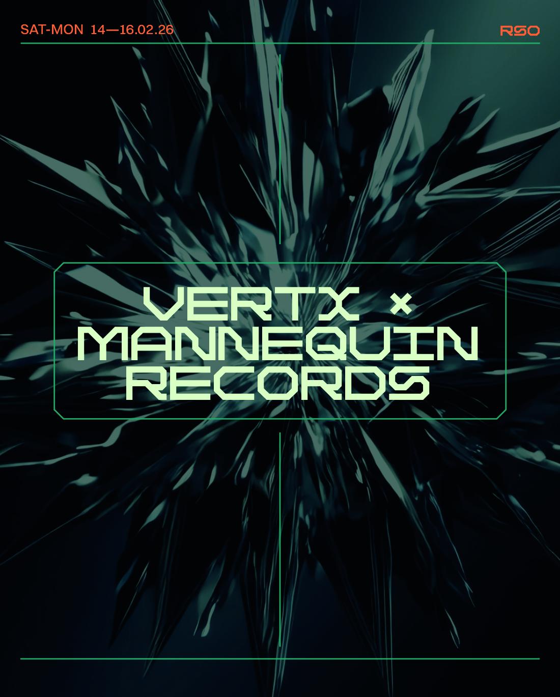 Vertx X Mannequin With Joel Mull, Chris Liebing, Shdw, Alessandro Adriani And Tasha Safari