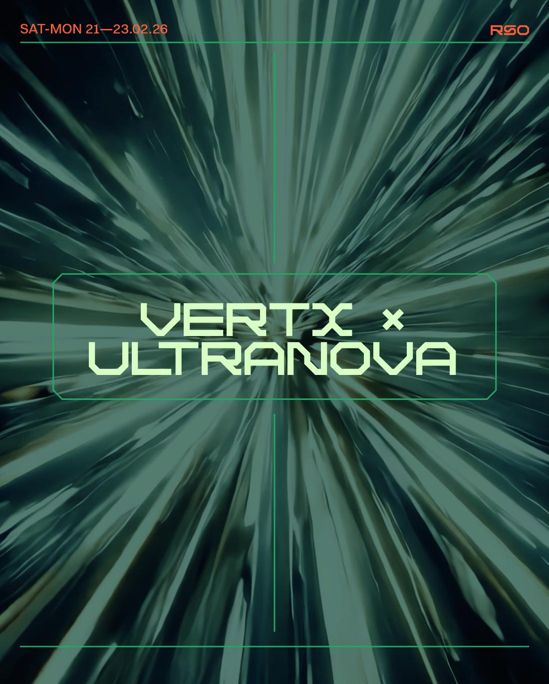 Vertx X Ultranova With Future.666, Faster Horses, Xiorro, 1Morning, Hyperaktivist And Isabella