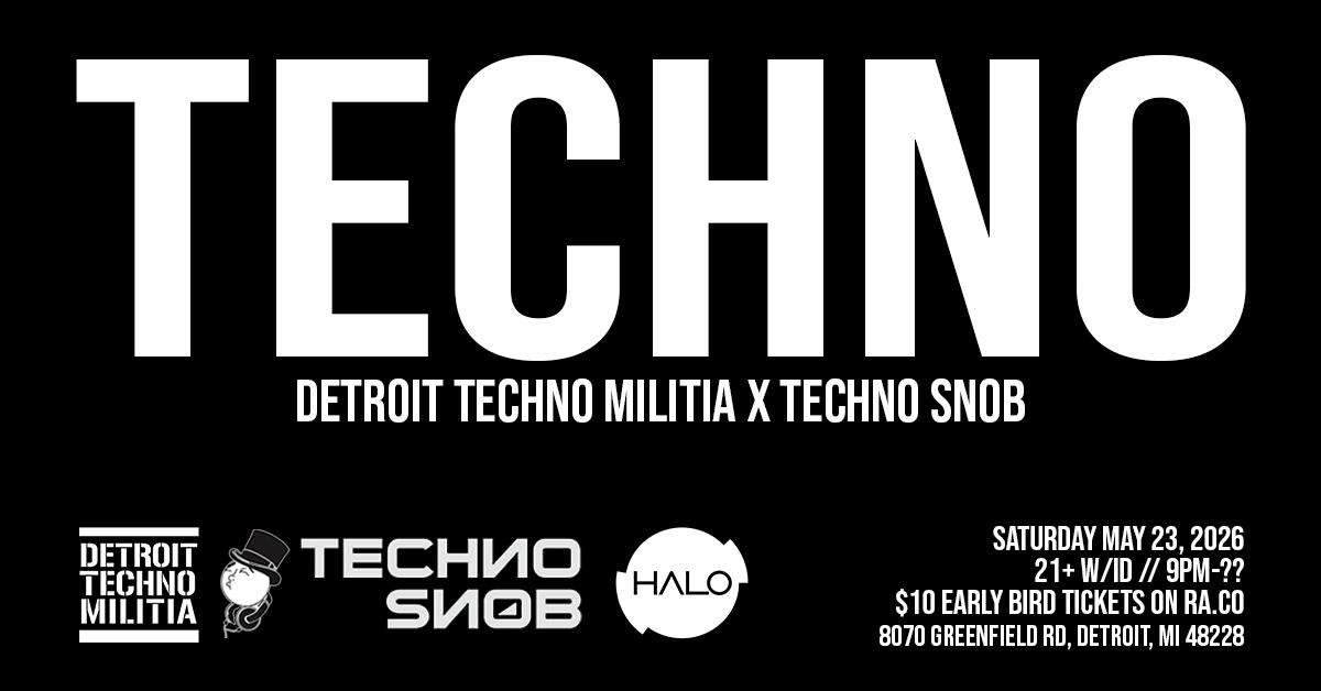 Detroit Techno Militia X Techno Snob