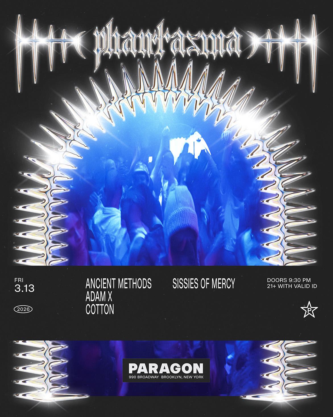 Phantasma: Ancient Methods, Adam X, Cotton + Sissies Of Mercy