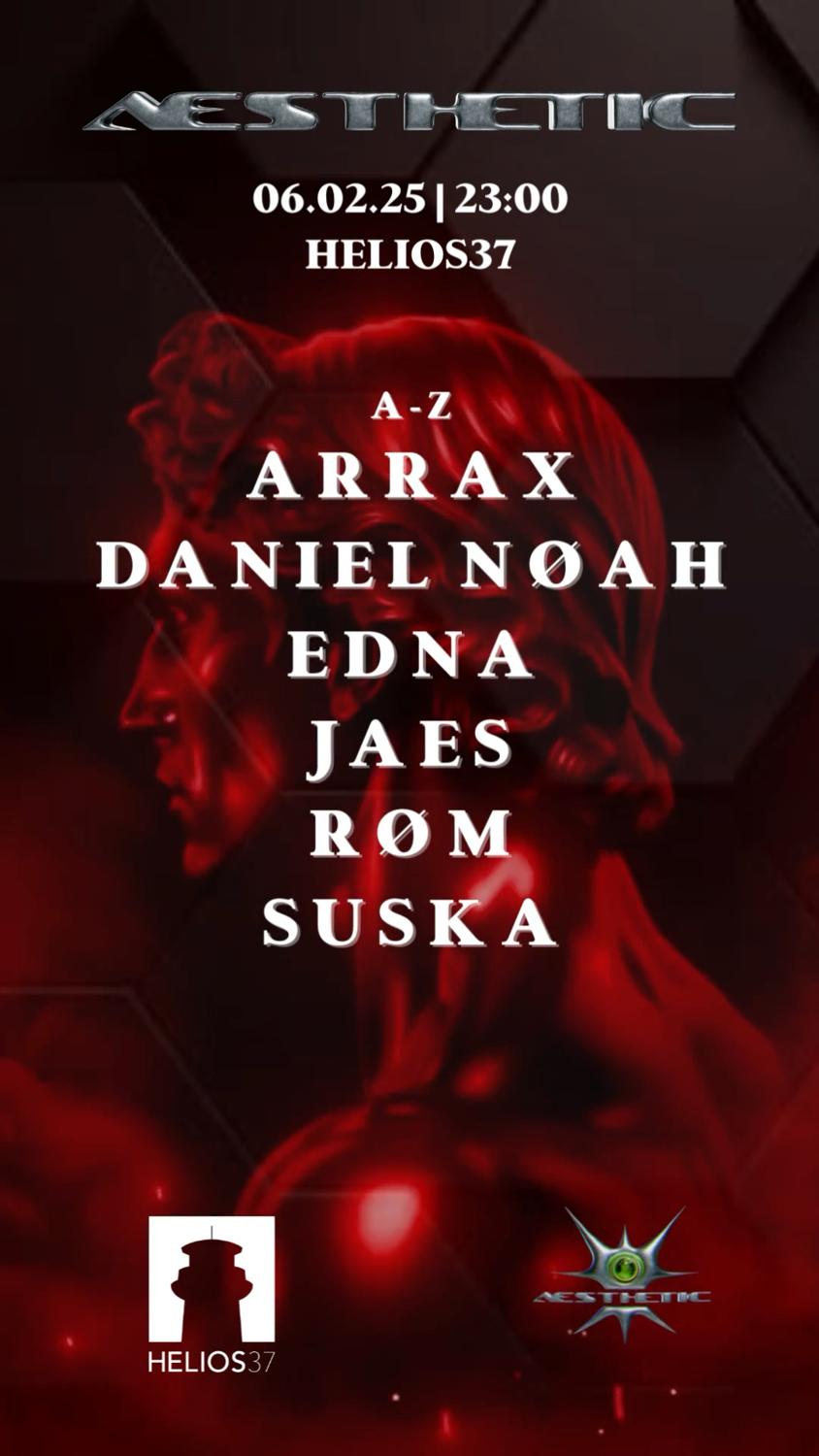 Aesthetic W. Arrax, Daniel Nøah, Edna, Jaes, Røm, Suska