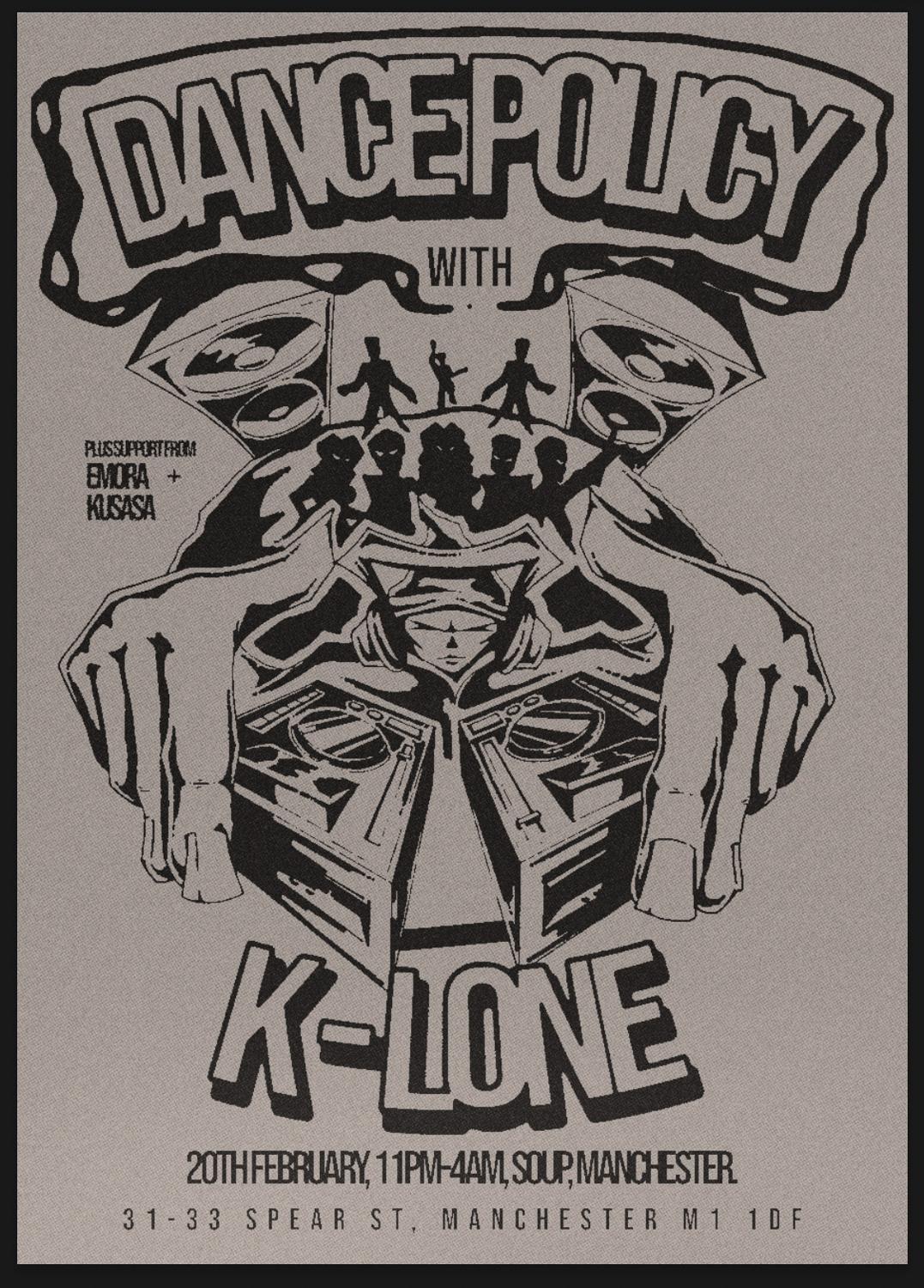 Dance Policy W/ K-Lone