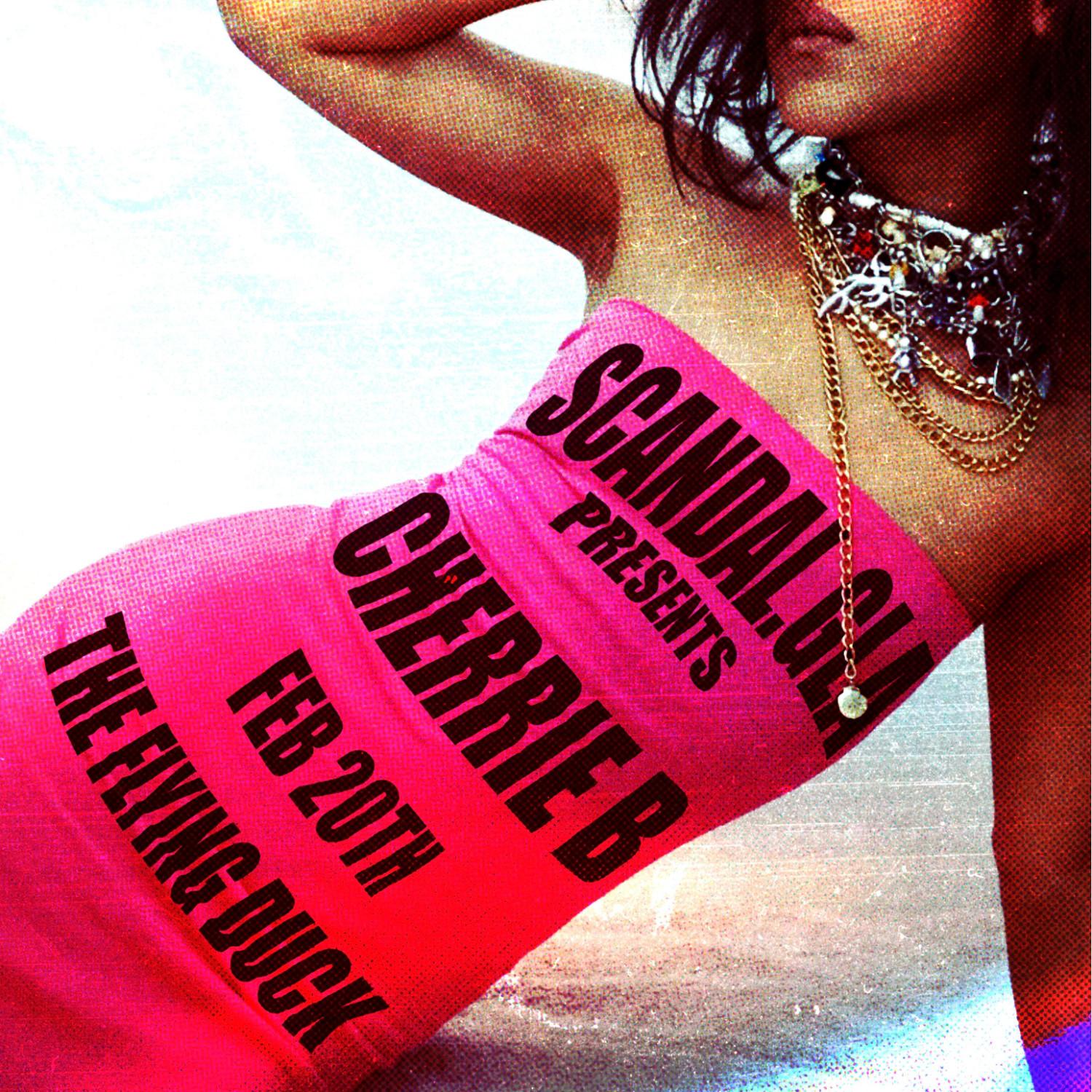 Scandal.Gla Presents: Cherrie B