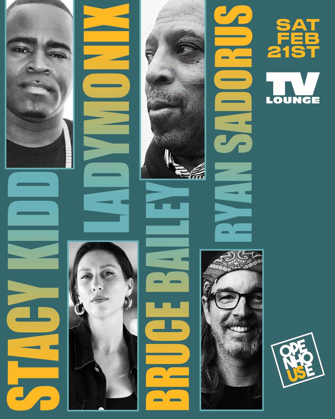 Open House •&nbsp;Stacy Kidd •&nbsp;Ladymonix