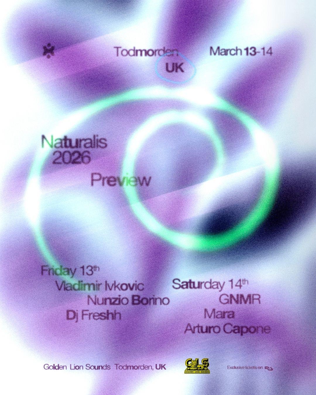 Naturalis Preview At Golden Lion / Friday Only
