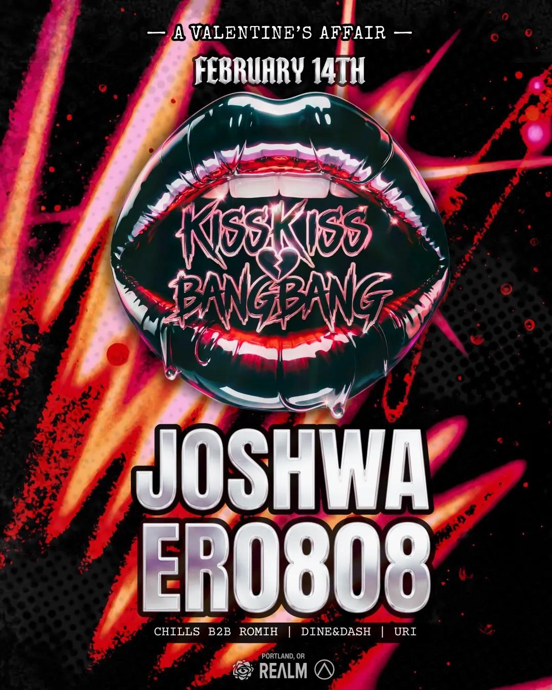 Kisskiss//Bangbang: Joshwa + Ero808