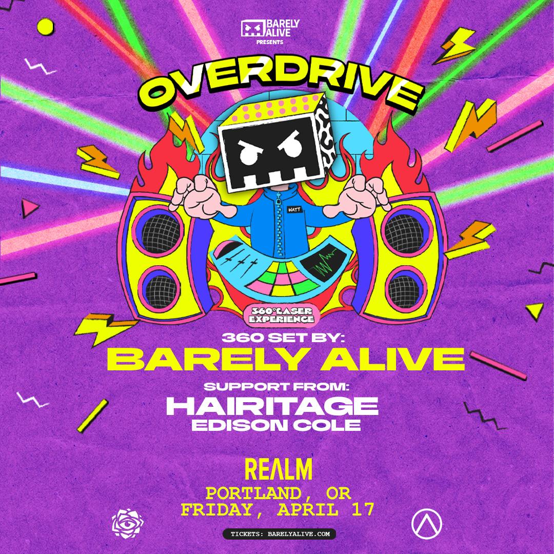 Barely Alive: Overdrive Tour (360 Set)