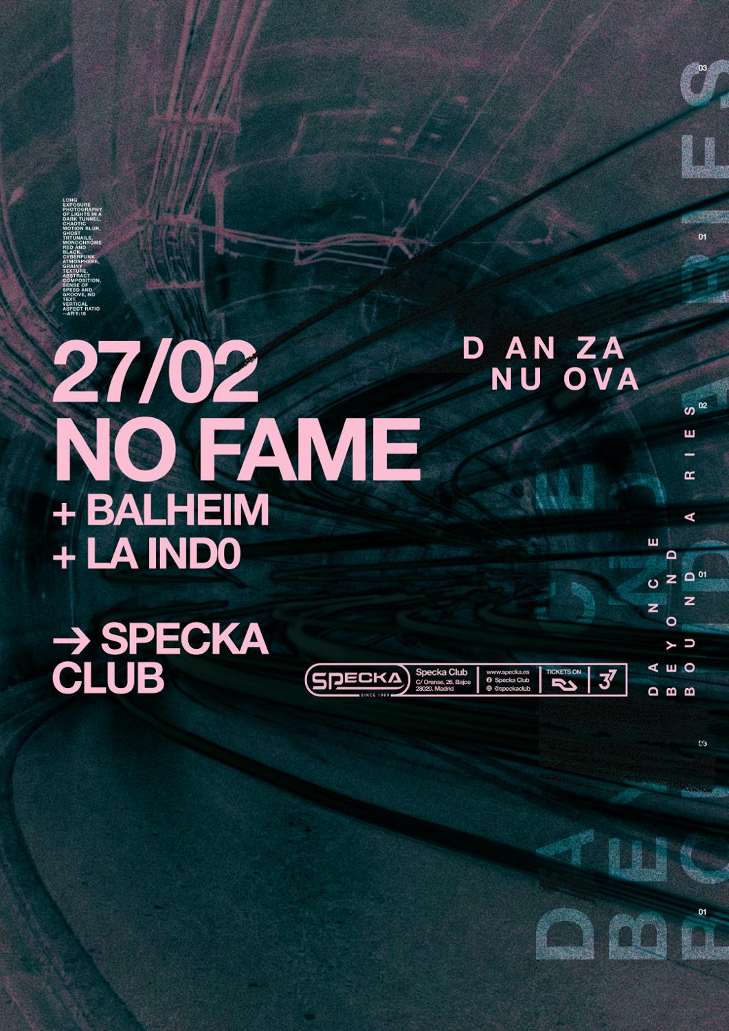 No Fame + Balheim + La Ind0 · Danza Nuova