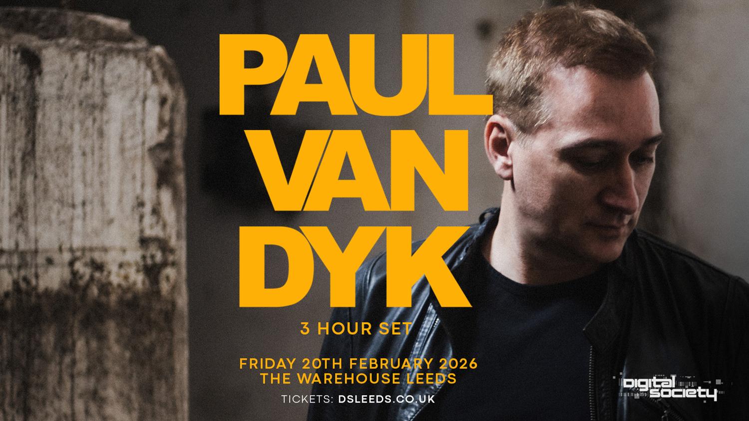 Paul Van Dyk [3 Hour Set] – Digital Society Leeds