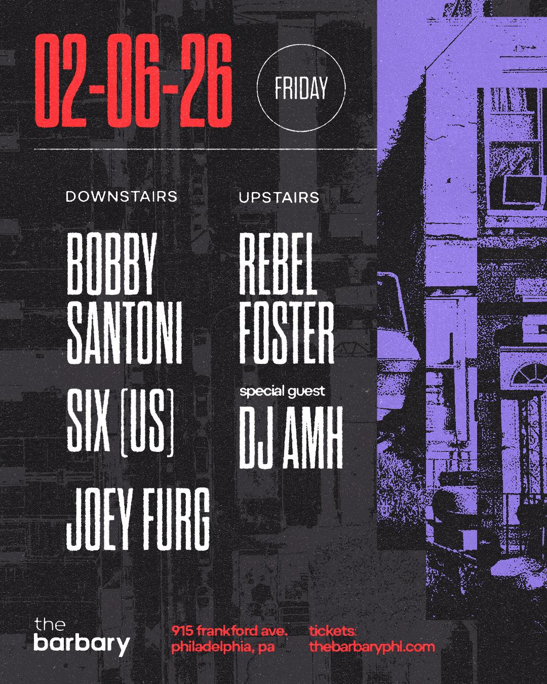 Bobby Santoni X Rebel Foster