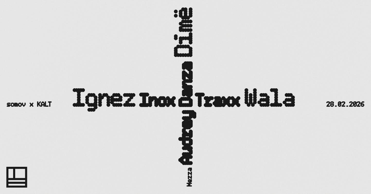 Somov: Ignez, Inox Traxx, Wala, Audrey Danza