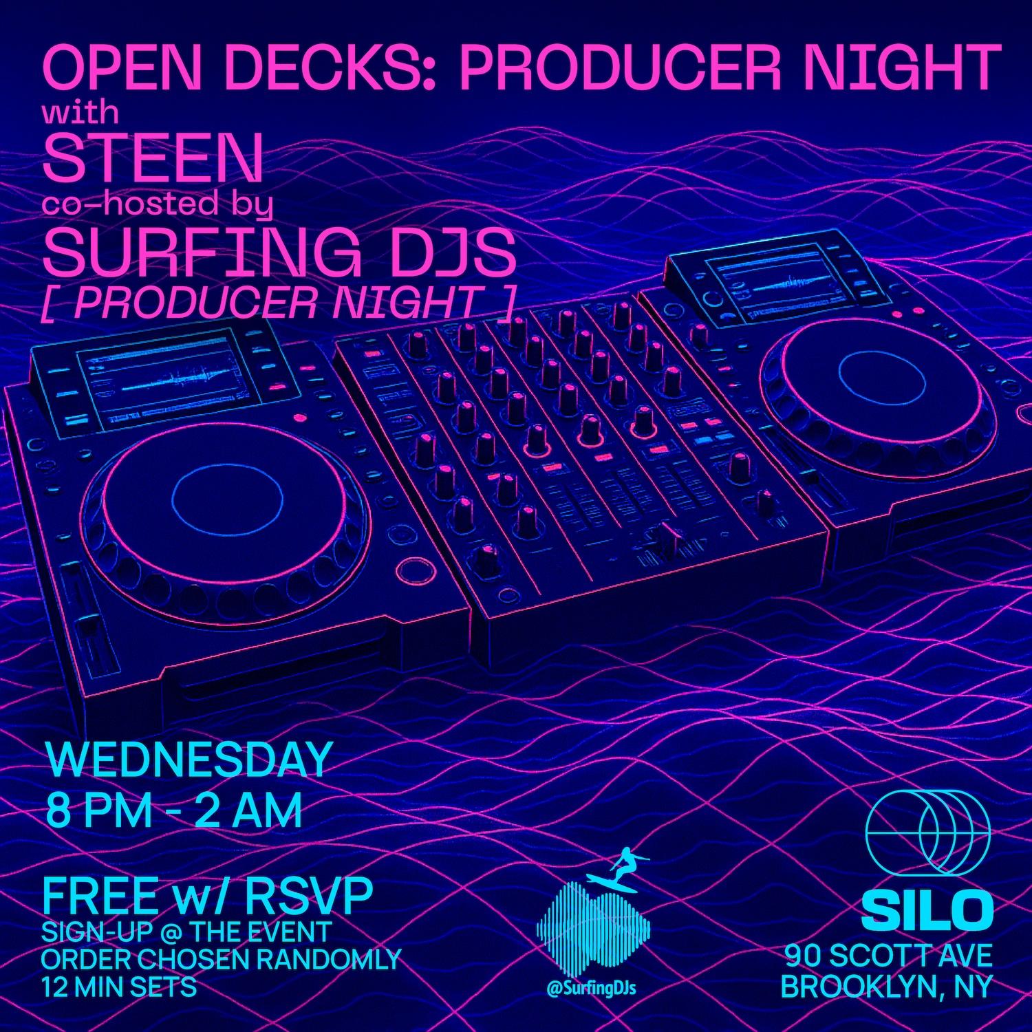 Open Decks With Steen And Surfing Djs: Producer Night