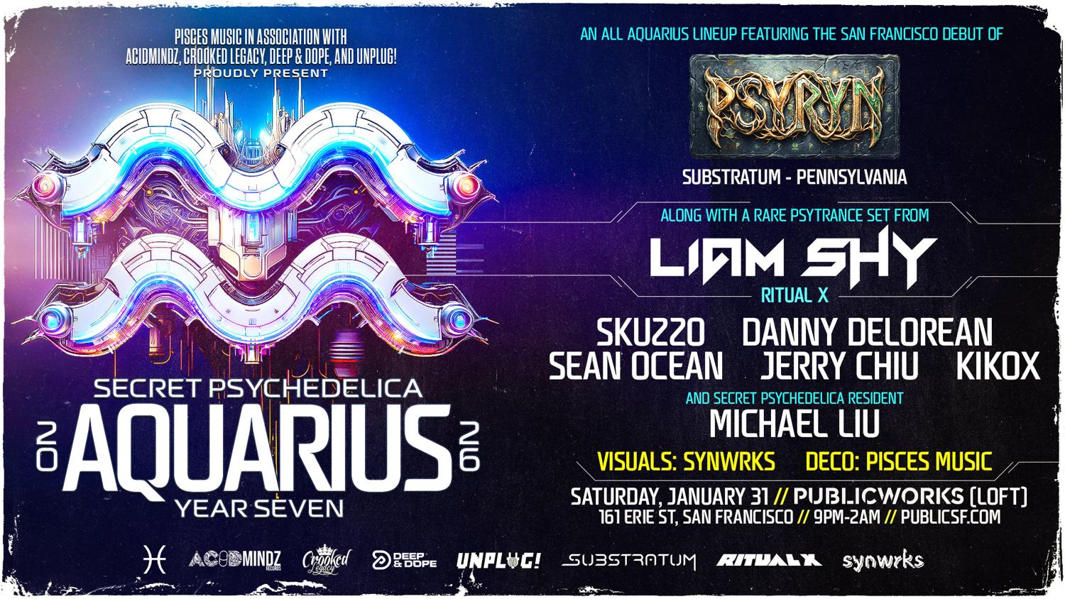 Secret Psychedelica: Aquarius 2026 ~ Year Seven