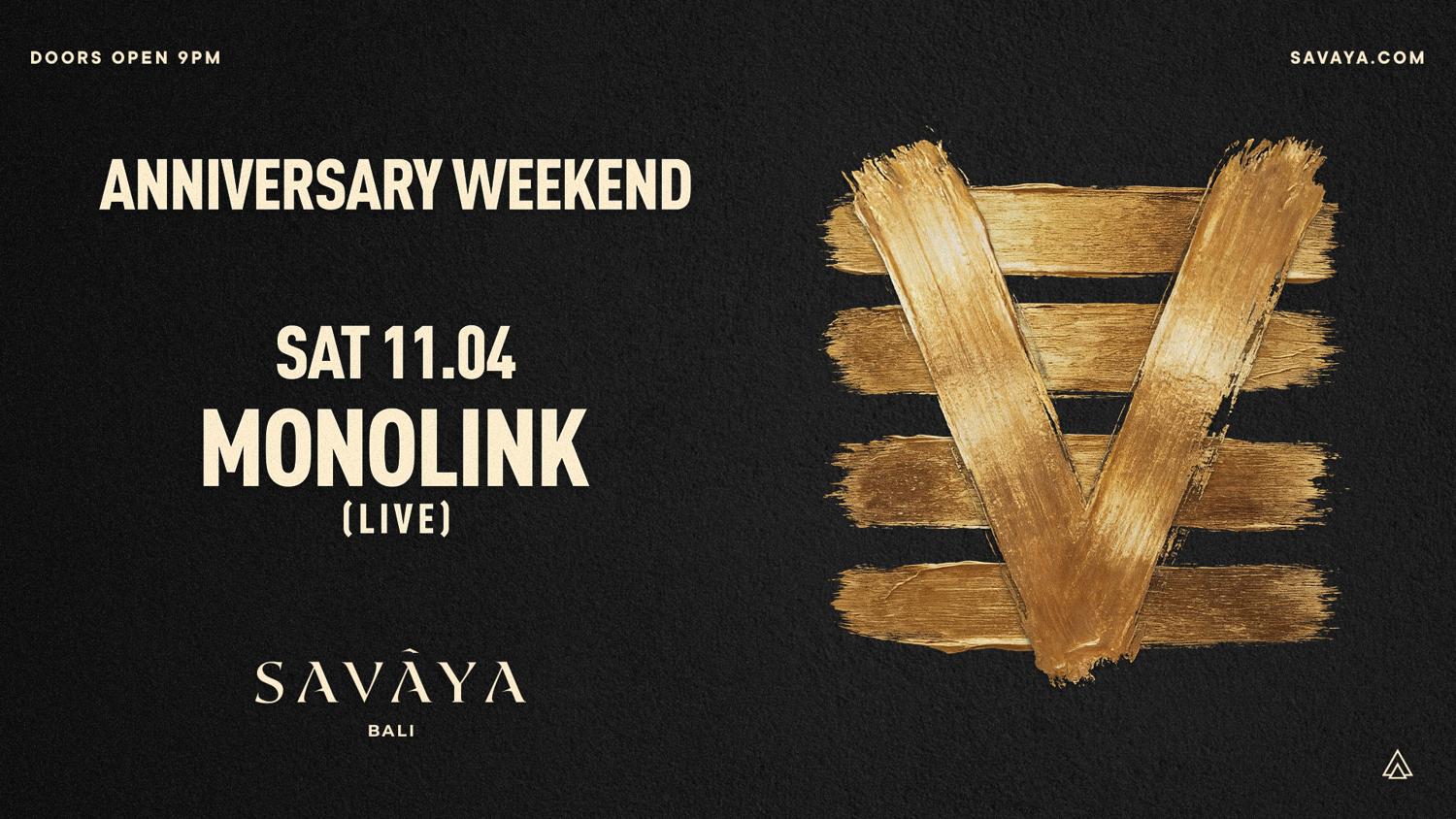 Anniversary Weekend - Monolink (Live)