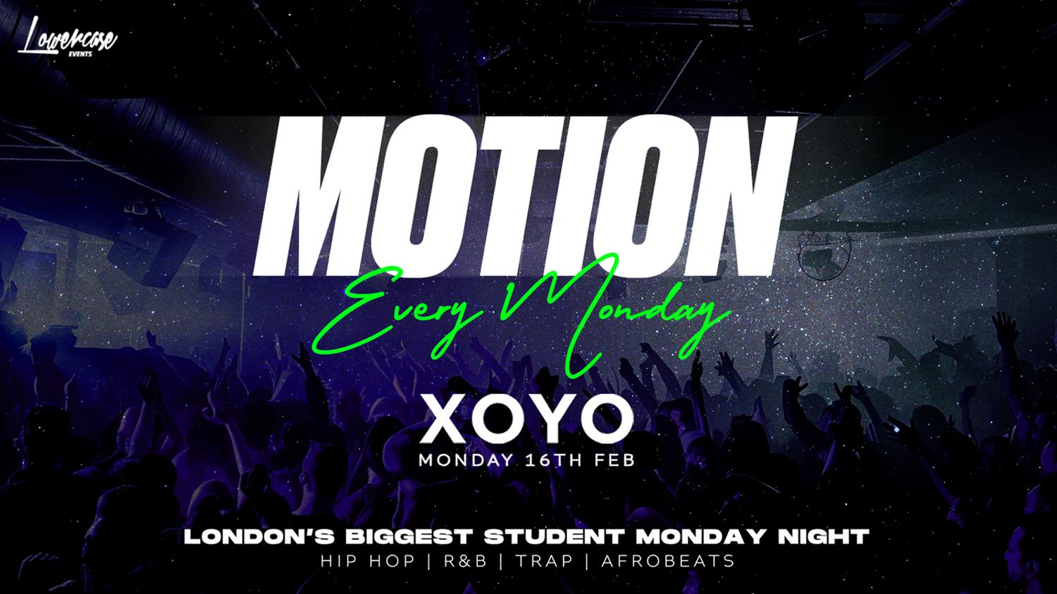 Motion - London'S Biggest Student Monday Night