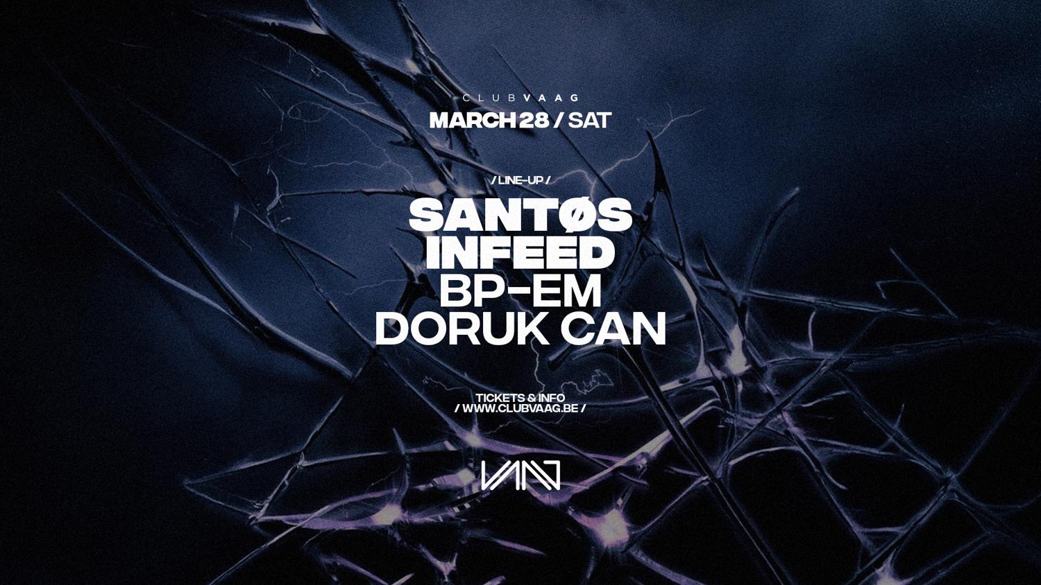Club Vaag Invites Santøs & Infeed
