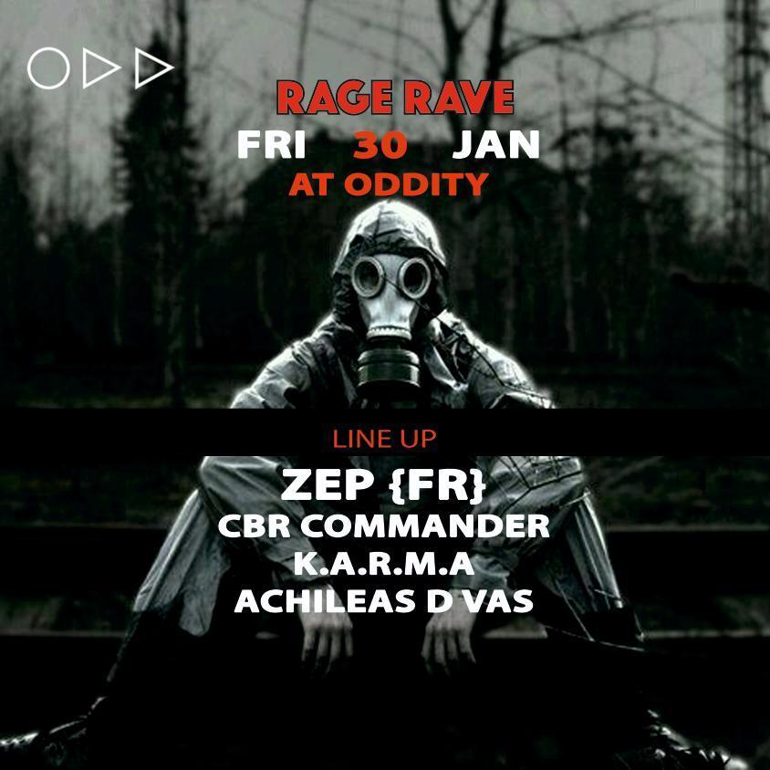 Rage Rave W/Zep(Fr) At Oddity