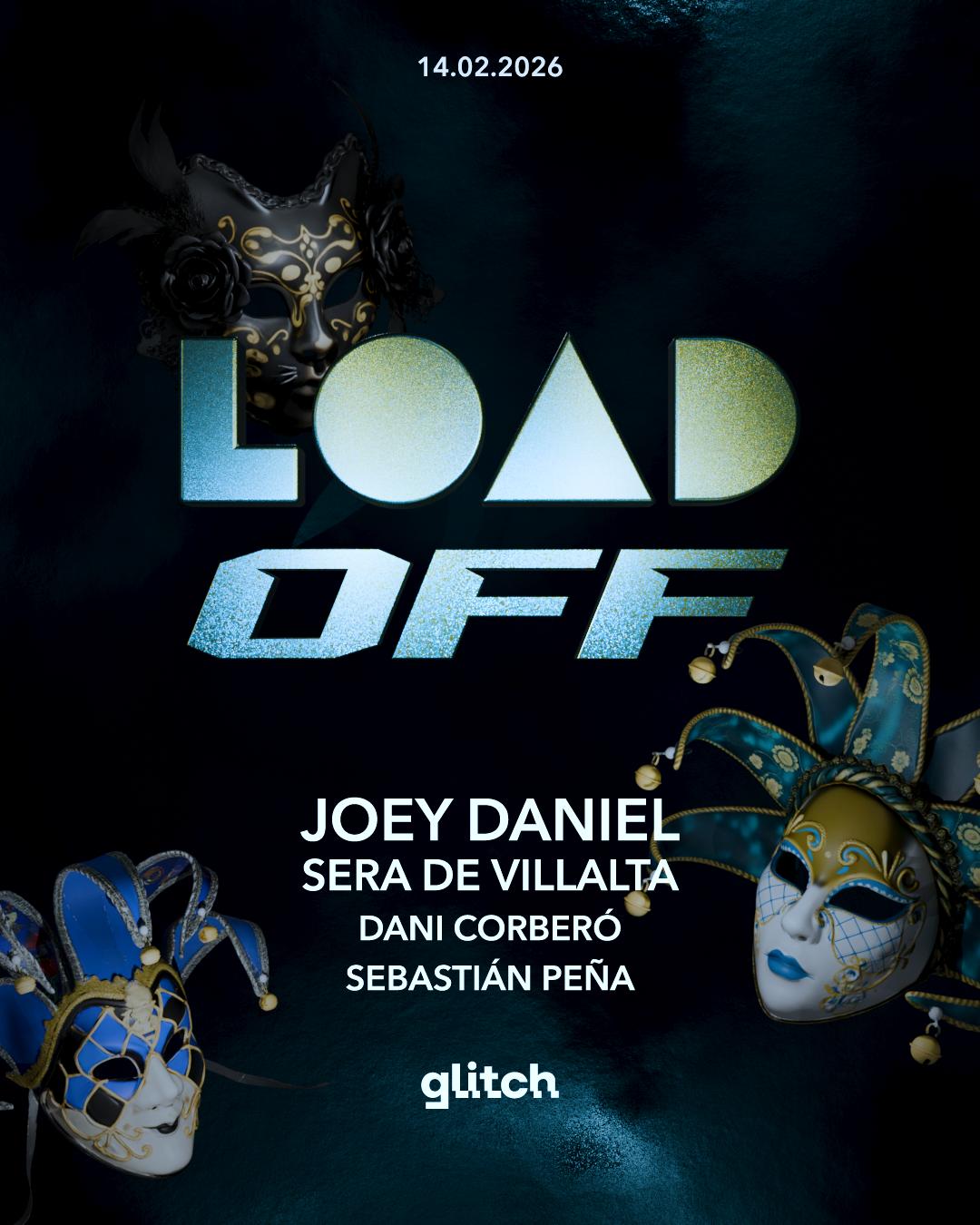Off & Load Pres Carnaval With Joey Daniel At Glitch