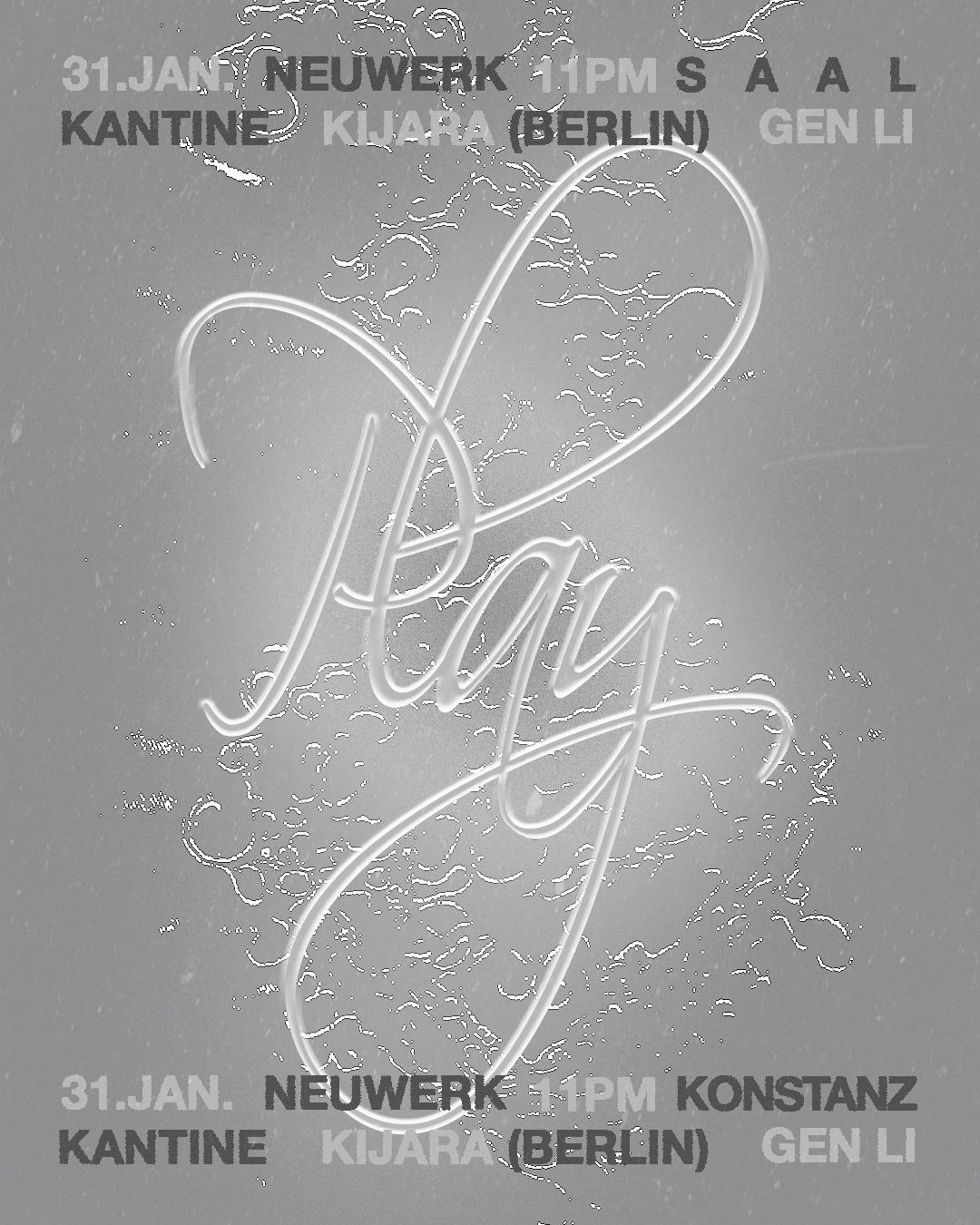 Play With Kijara (Berlin) & Gen Li