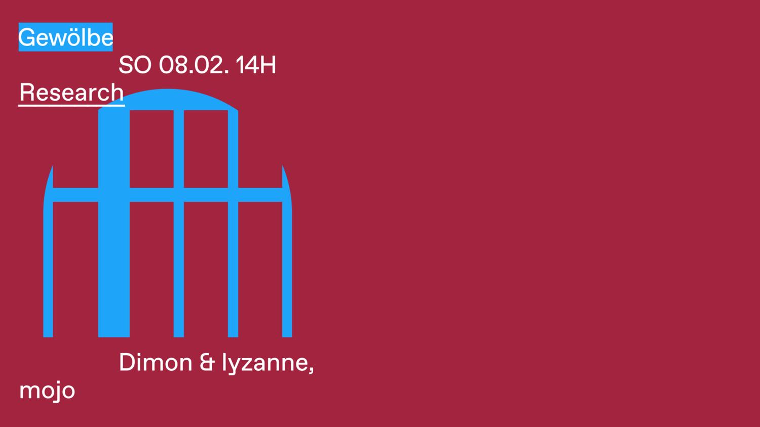 Research With Dimon & Lyzanne, Mojo