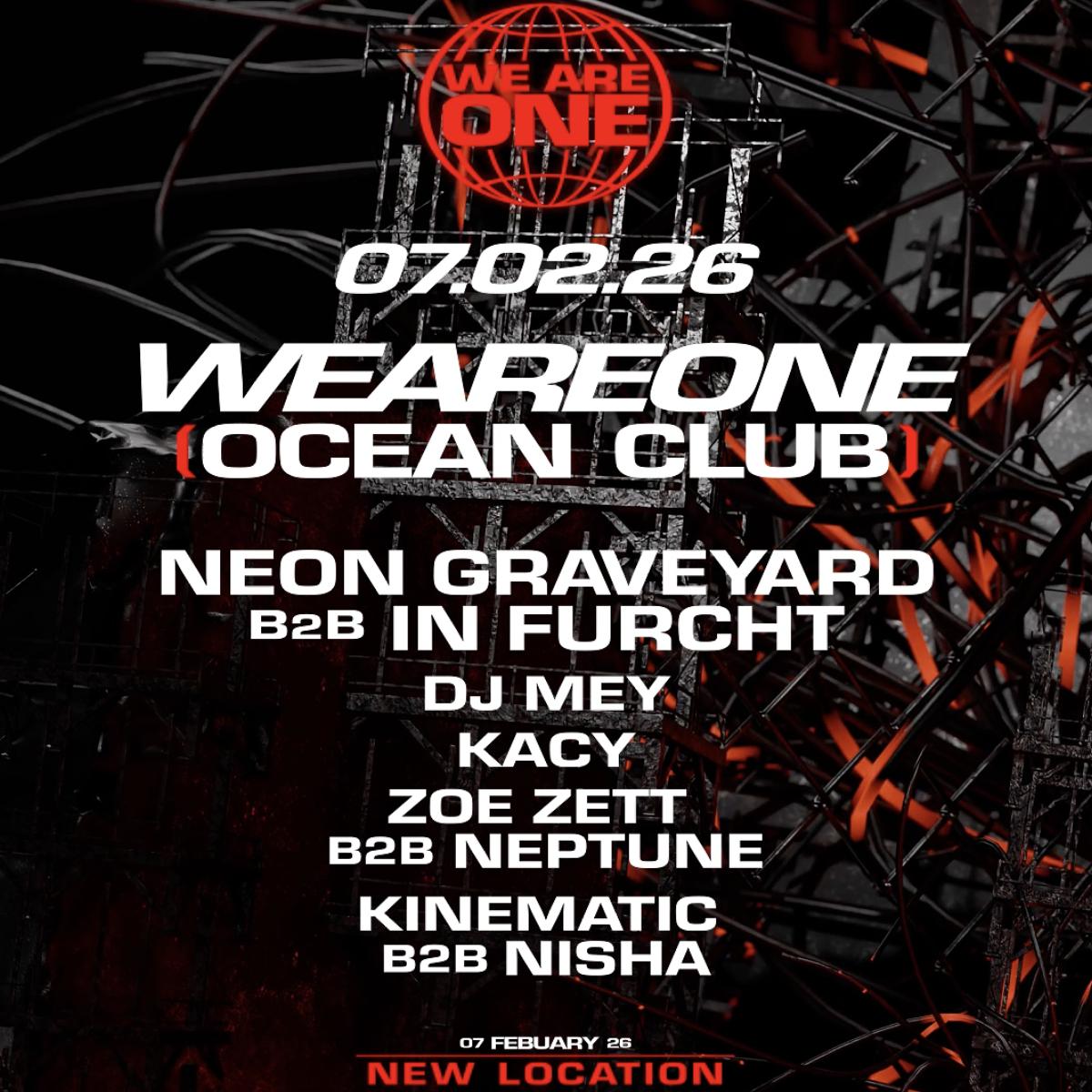 We Are One X Ocean Club With Neon Graveyard, In Furcht