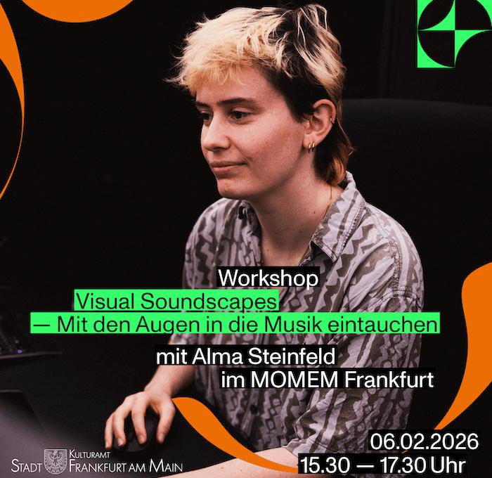 Workshop (Femc) Visual Soundscapes - Mit Den Augen In Die Musik Eintauchen