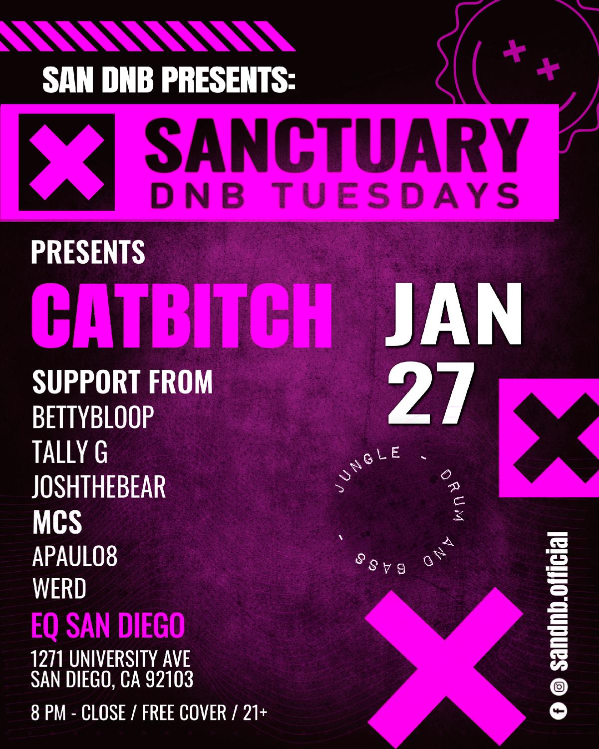 San Dnb Presents Sanctuary With Catbitch