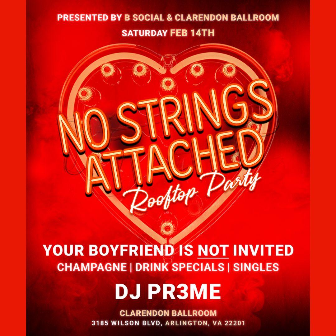 No Strings Attached Galentine'S Rooftop Party At Clarendon Ballroom 2/14