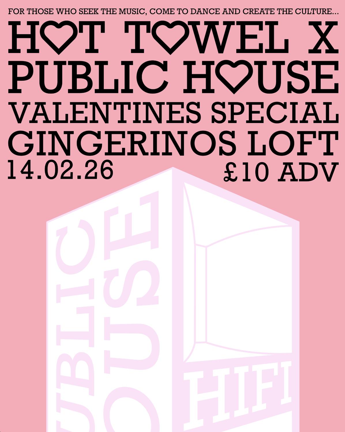 Public House Hifi Presents Hot Towel X Public House Valentines Special