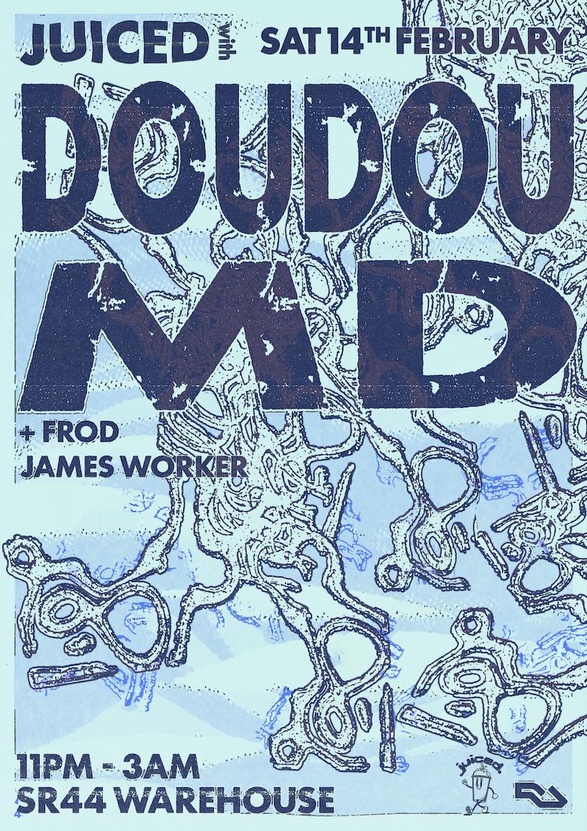 Juiced With Doudou Md + Frod & James Worker