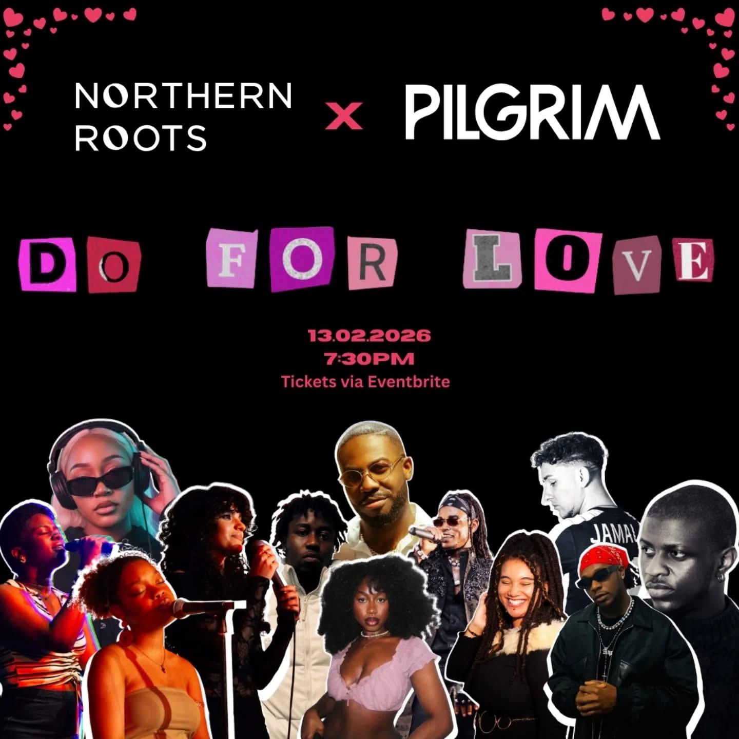 Pilgrim X Northern Roots: Do 4 Love