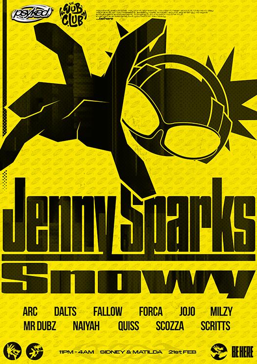 Psyked X Wubclub: Jenny Sparks + Snowy & More…