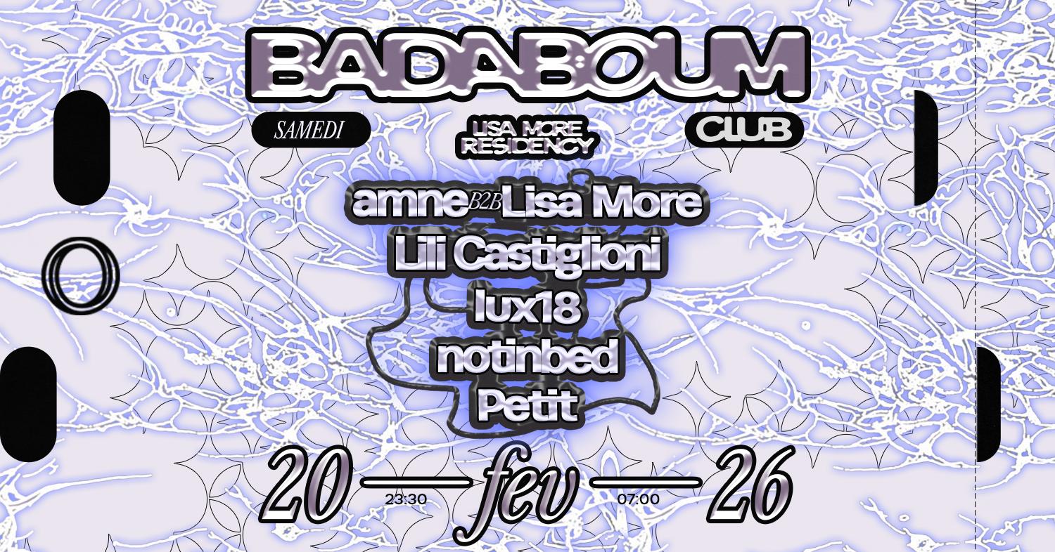 Club — Lisa More Residency: Amne, Lili Castiglioni, Lux18, Notinbed & Petit