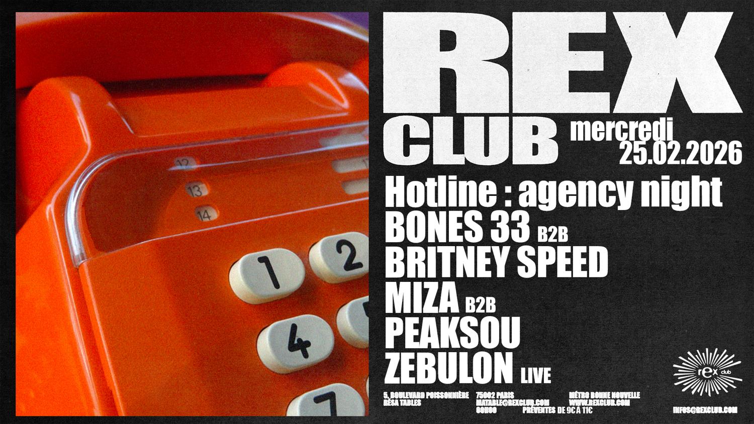 Hotline - Agency Night: Bones 33 B2B Britney Speed, Miza B2B Peaksou, Zebulon Live