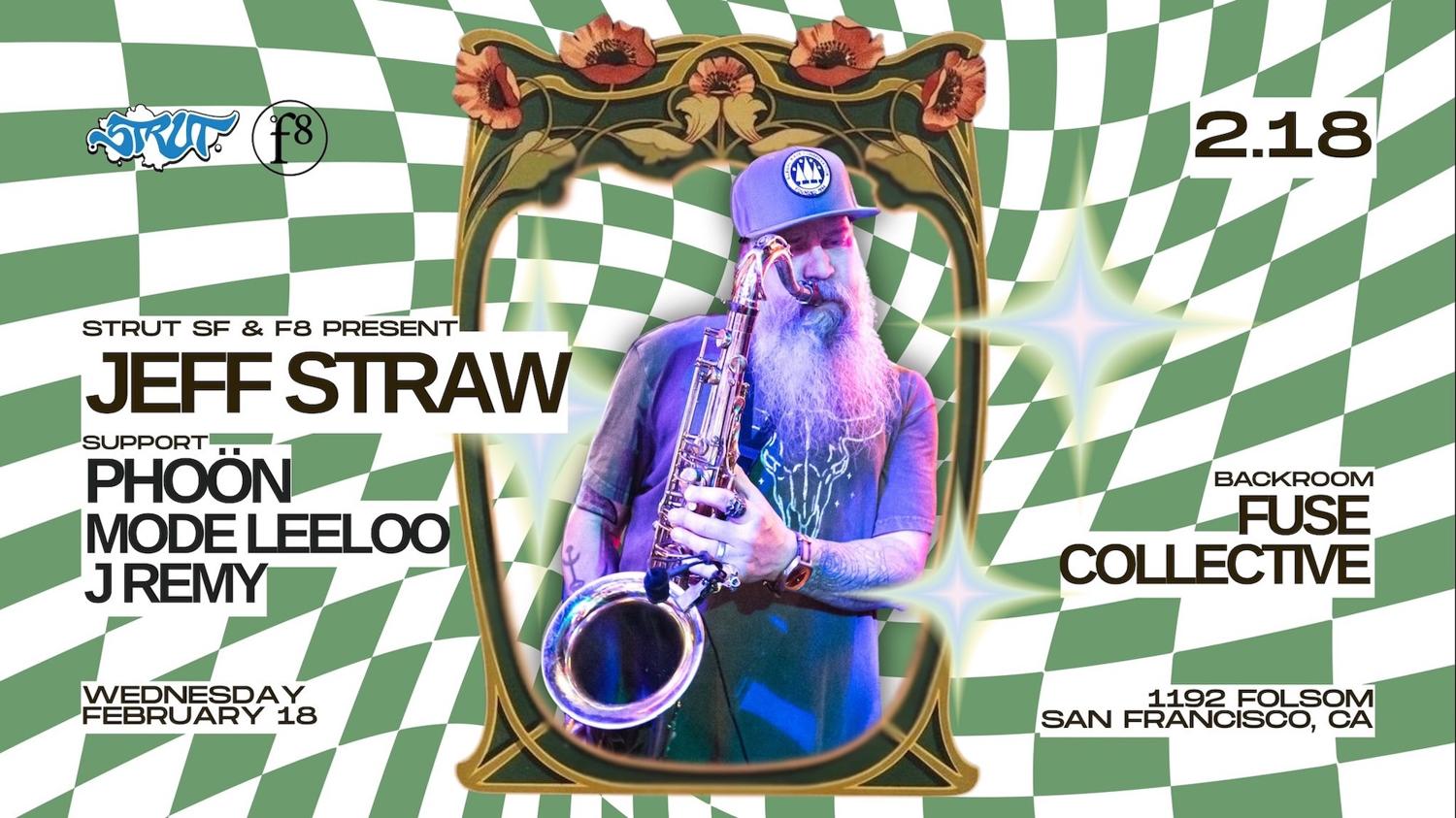 Strut Sf & F8 Present Jeff Straw