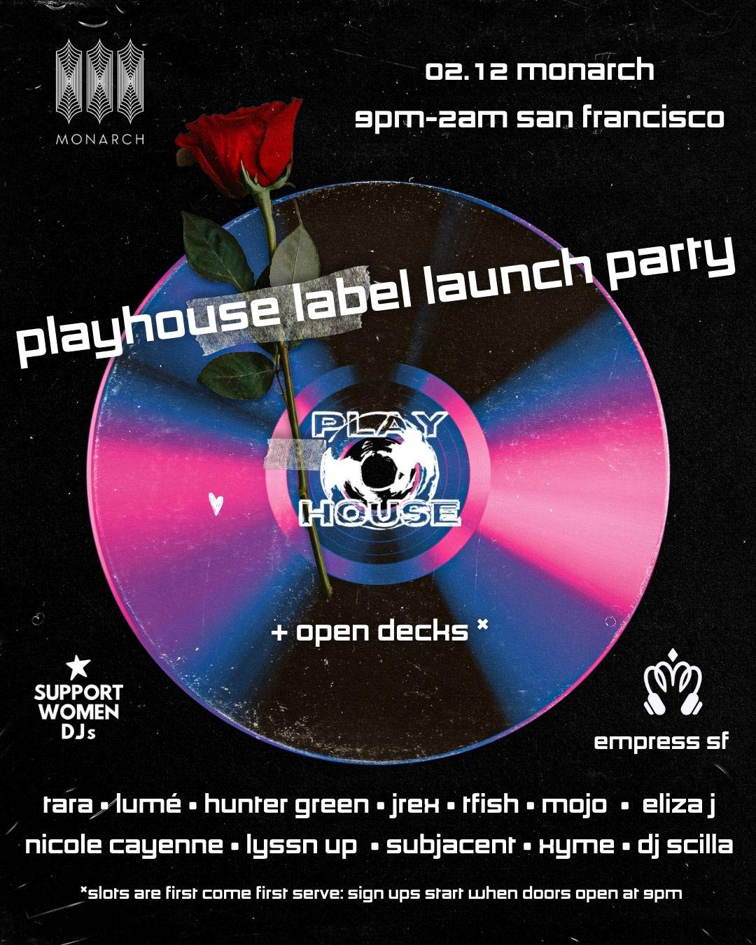 Playhouse Label Launch Party