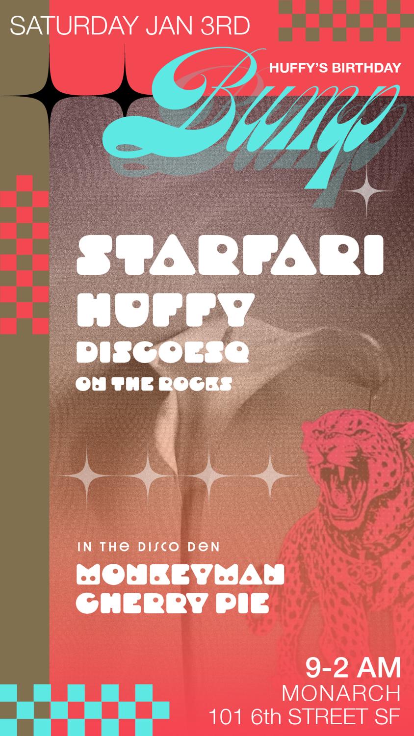 Huffy'S B Day Bump With Starfari, Discoesq, Cherry Pie, Monkeyman, On The Rocks