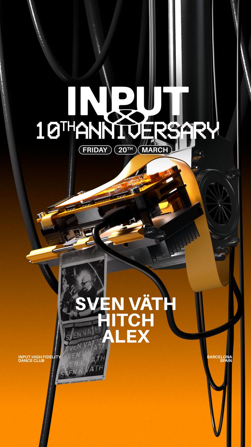 Input X Anniversary With Sven Väth
