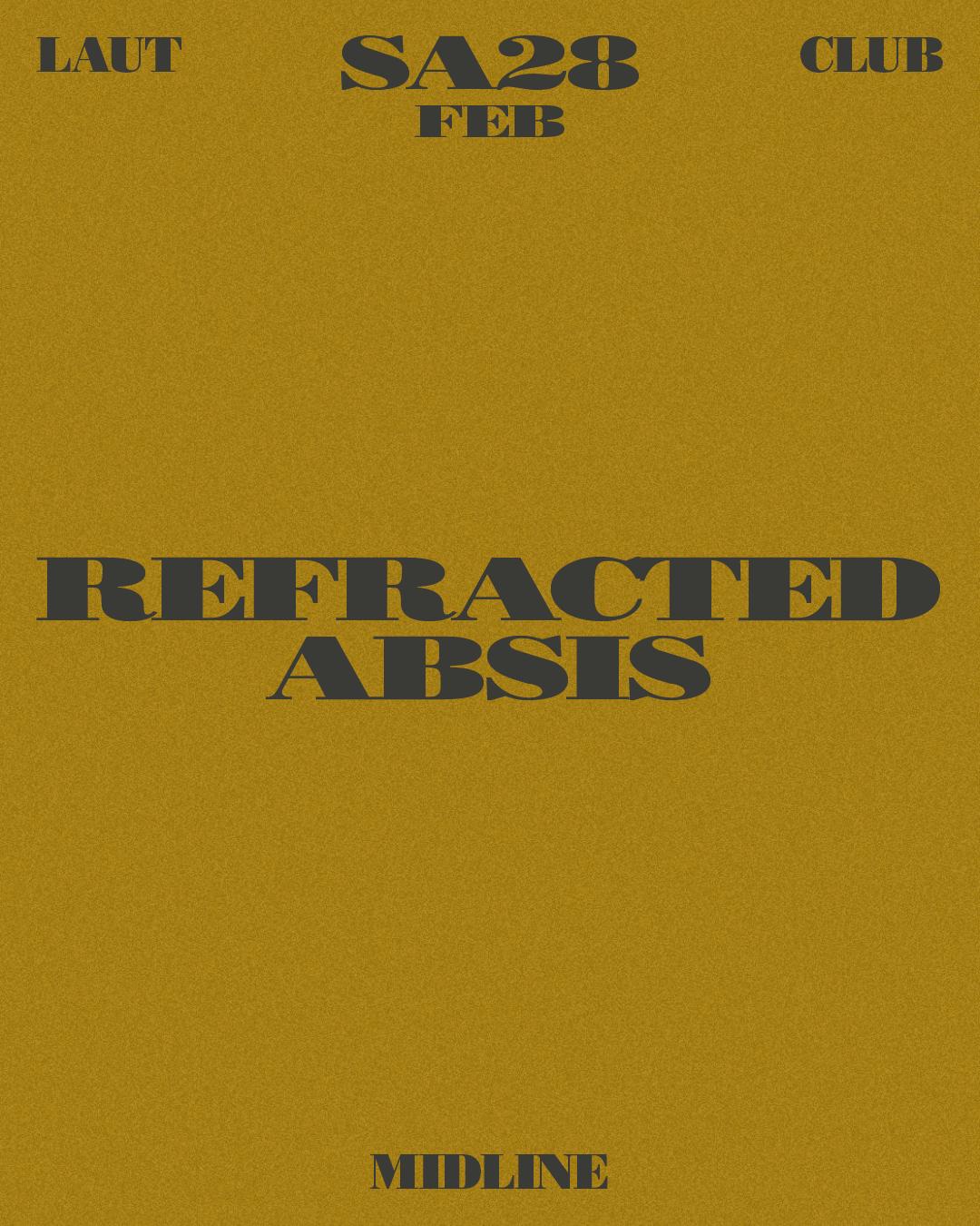 Midline: Refracted, Absis