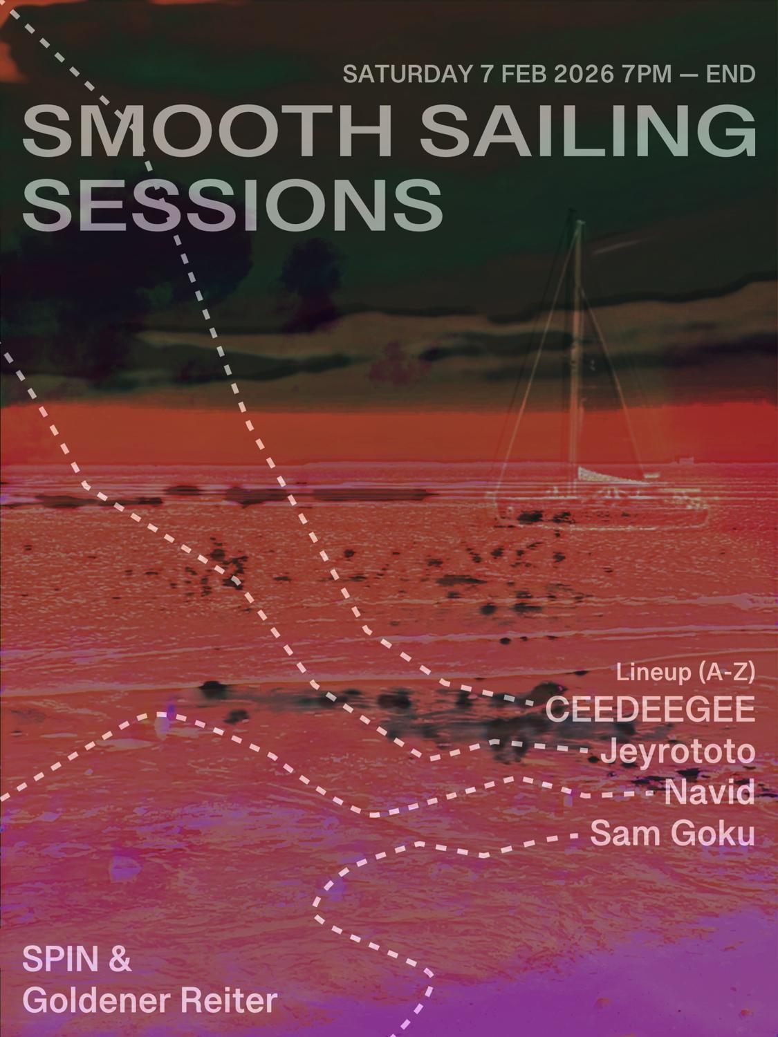 Smooth Sailing Sessions With Ceedeegee, Jeyrototo, Sam Goku & Navid