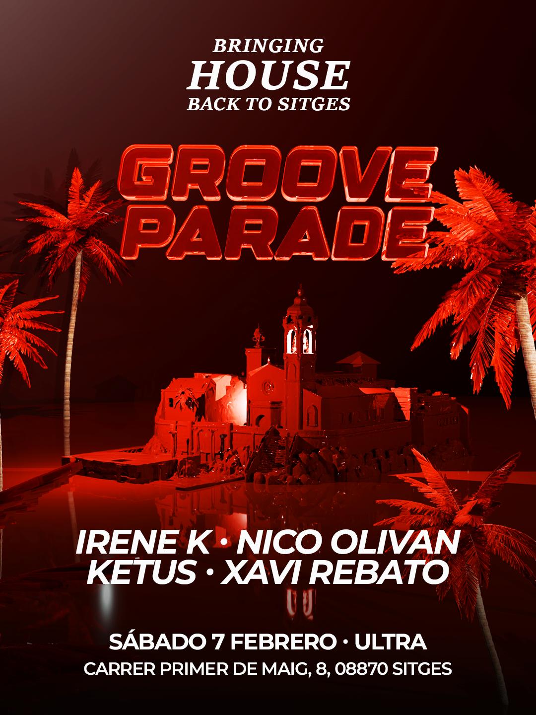 Bringing House Back To Sitges @Grove.Parade // Ultra.Sitges