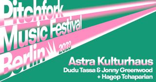 Dudu Tassa & Jonny Greenwood • Hagop Tchaparian - Pitchfork Music Festival Berlin