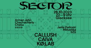 Sector With Callush, Caiva & Kø:Lab