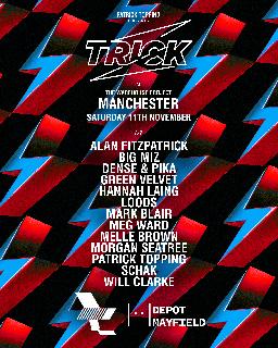 Patrick Topping Presents Trick At The Warehouse Project